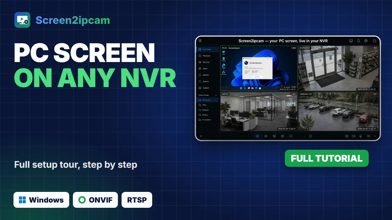Record a PC / POS Screen on Any NVR (ONVIF/RTSP) | Screen2ipcam